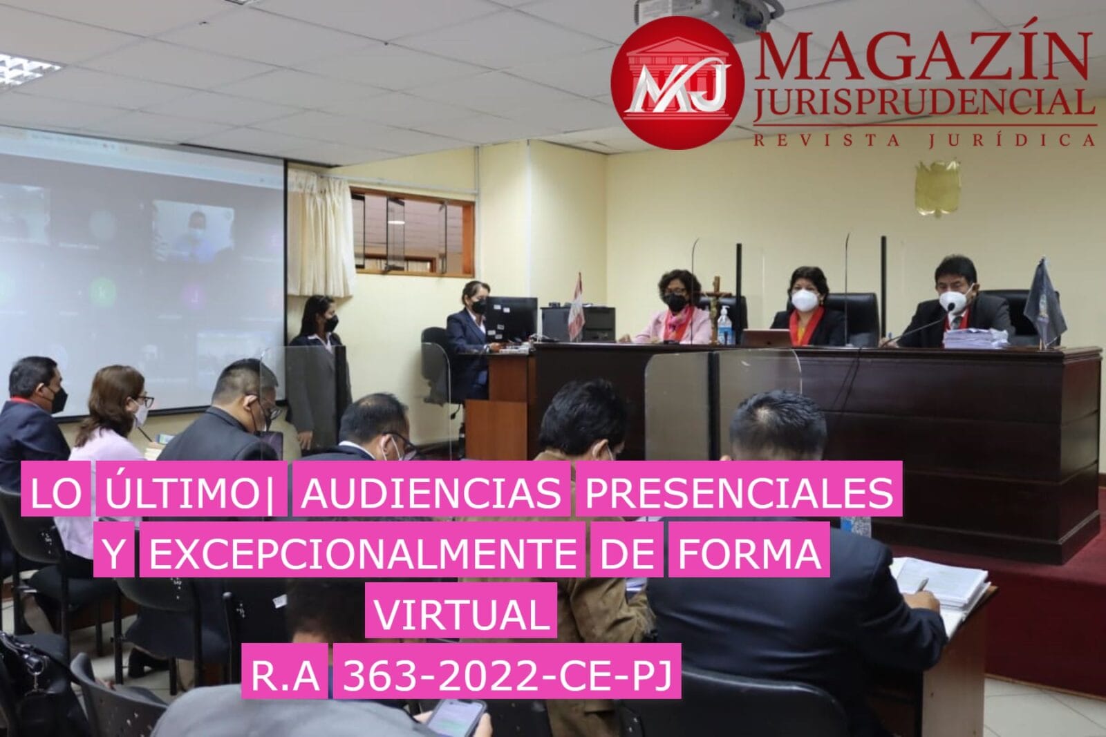 Disponen que las audiencias se lleven de forma presencial y ...